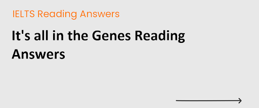 It's all in the Genes Reading Answers